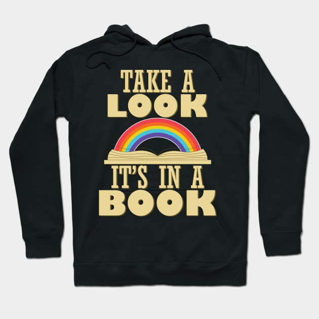 Take a Look, it's In a Book Retro Reading Rainbow Hoodie by teestaan